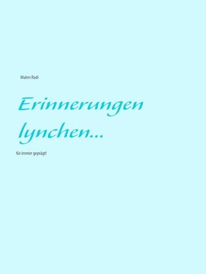 cover image of Erinnerungen lynchen...
